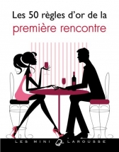 Les secrets de la première rencontre Les secrets de la première rencontre